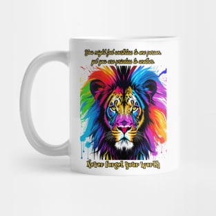 You might feel worthless ... never forget your worth (lion) Mug